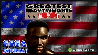 Greatest Heavyweights (Genesis) - SEGA Saturday