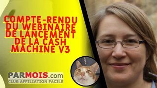 🖲 Compte-rendu du webinaire de lancement de la Cash Machine V3