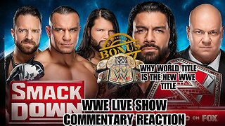 WWE Smackdown Live Show Commentary Reaction