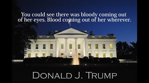 Donald Trump Quotes - You could see there was blood coming out...