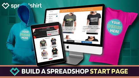 How To Build Your Spreadshop | Spreadshirt Tutorial 2021