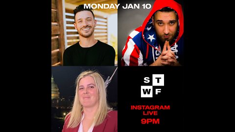 January 10 STWF IG LIVE🎙