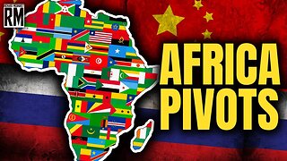 Why Africa is turning to China and Russia