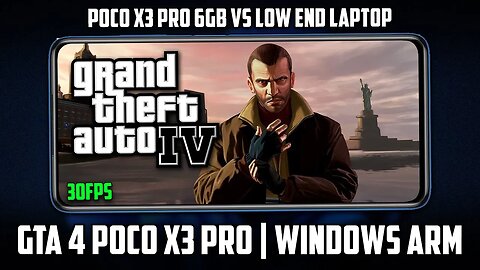 JOGUEI GTA 4 NO POCO X3 PRO VS UM NOTEBOOK FRACO! | Windows ARM vs Windows PC | Windows ARM X3 Pro