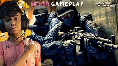 COUNTER STRIKE 2 Noob😒 Gameplay Live | Bs Gaming Live