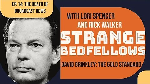 David Brinkley: The Gold Standard of News