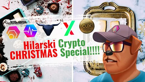 2022 Hilarski Crypto Christmas Special, Sponsored By TeamHilarski!