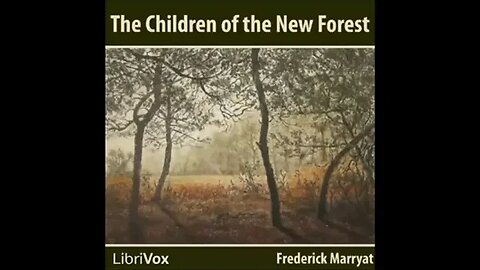 The Children of the New Forest by Frederick Marryat - FULL AUDIOBOOK