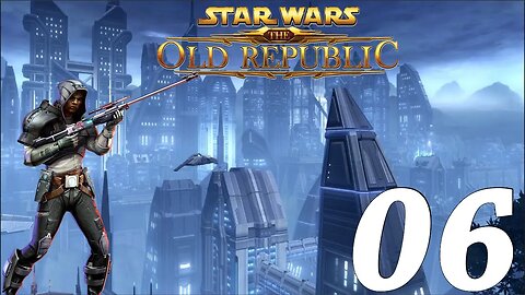 Star Wars The Old Republic: Imperial Agent - Lets Play Part 6