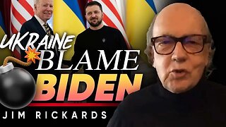 ⚔️ The Blame Game: 💥How Biden is Responsible for the Ukrainian Tragedy - Jim Rickards