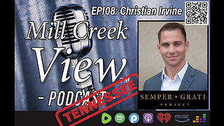 Millcreek View Tennessee podcast EP108 Christian Irvine Interview & More 6 22 23