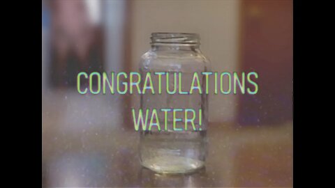 congratulations water!