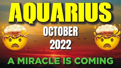 Aquarius ♒ 🤯 A MIRACLE IS COMING🤯 Horoscope for Today OCTOBER 2022 ♒ Aquarius tarot October 2022 ♒