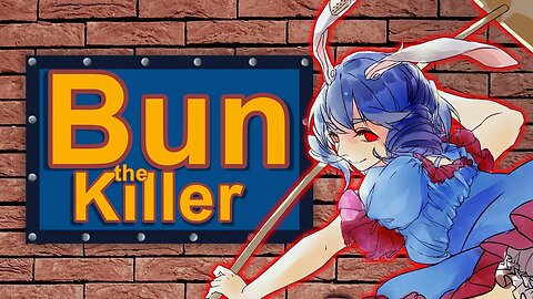 Touhou - Bun the Killer
