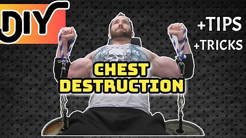 CHEST DESTRUCTION With DIY Gym