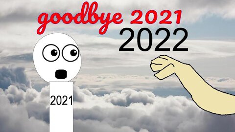 Goodbye 2021