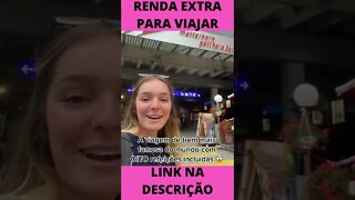 COMO FAZER MUITA RENDA EXTRA PARA VIAJAR | GANHAR MUITO DINHEIRO # 24