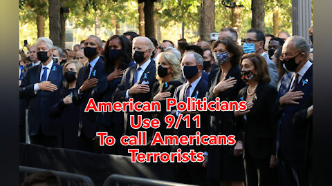 Politicians use 9/11 to call American Citizens the real terrorist threat.