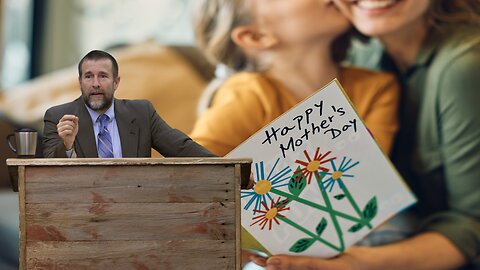 Being Thankful to Your Mother MAY 12, 2024 Pastor Steven L. Anderson
