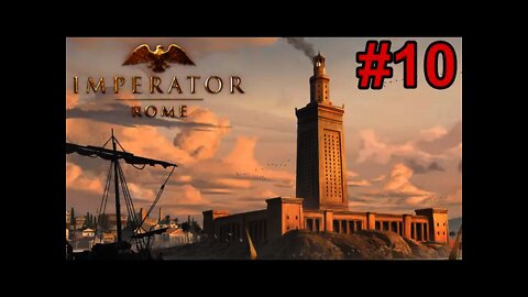 Imperator: Rome Update 2.0 Marius - Egypt 10 - Pharos of Alexandria