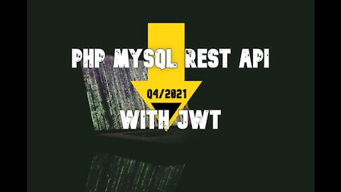 PHP & MySQL stateless REST-API with JWT authentication 2021