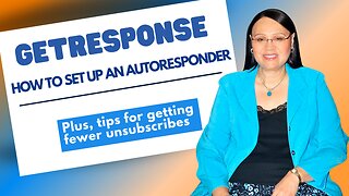 Getresponse: How To Set Up An Autoresponder! Plus, tips for reducing unsubscribes.