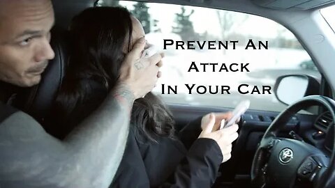 Stop An Attack in Your Car