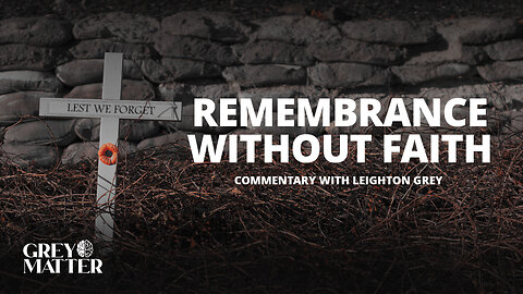 Remembrance Without Faith Commentary