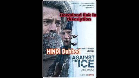 Against The Ice – Netflix Original (2022) Dual Audio {Hindi-English} Download Link In Discription