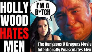 Hollywood Wants To Emasculate Men! | Chris Pine Gets DESTROYED In New Dungeons & Dragons Movie