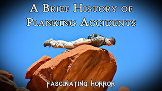 A Brief History of Planking Accidents | Fascinating Horror