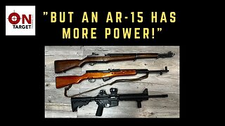 "But an "AR15" has more power"...