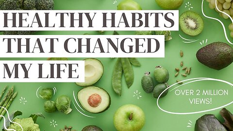 HEALTHY HABITS: