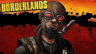 My First Ever Playthrough Of BORDERLANDS - Gameplay Part 5 - The End !