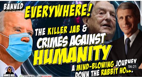 BANNED EVERYWHERE The Killer Jab amp Crimes Against Humanity End Game Of The_Elite MUST SEE