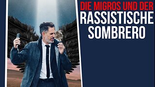 Die MIGROS und der rassistische Sombrero!