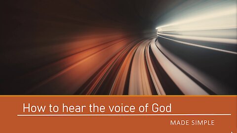 How to Hear the Voice of God (Made Simple)