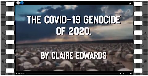 Claire Edwards COVID19 GENOCIDE OF 2020