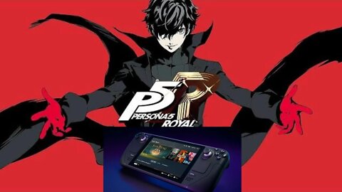 Persona 5 Royal on Steam Deck!