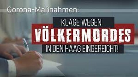 Corona-Maßnahmen: Klage wegen Völkermordes in Den Haag eingereicht!...