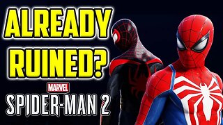 Marvel's Spider-Man 2 Is Already Ruined?