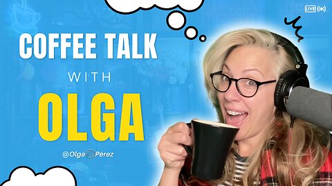 TikTok BANNED? & Chat! | COFFEE TALK With Olga S. Pérez ☕️ LIVE!