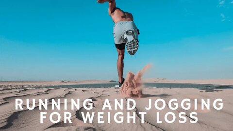 Running and Jogging for weight loss Ways of receiving the most rewards