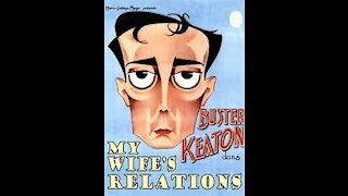 My Wife's Relations (1922 film) - Directed by Buster Keaton, Edward F. Cline - Full Movie