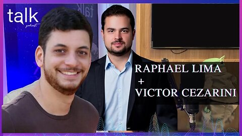 RAPHAEL LIMA E VICTOR CEZARINI - (IDEIAS RADICAIS / MESTRE EM ECONOMIA) - Talk Podcast
