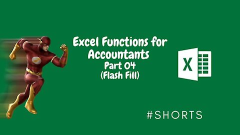 Excel Functions for Accountants Part 04 (Flash Fill)