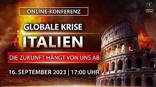 GLOBALE KRISE. ITALIEN. DIE ZUKUNFT HÄNGT VON UNS AB | Online-Konferenz 16. September 2023