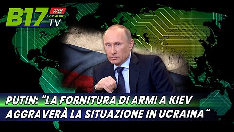 Putin: "la fornitura di armi a Kiev aggraverà la situazione in Ucraina"