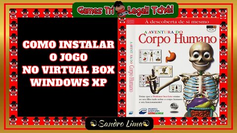 🔴 Como Instalar o Jogo: "A Aventura do Corpo Humano" , CD-ROM 1997 , No Virtual Box Win Xp | 2022