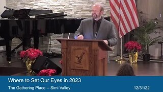 Where to Set Our Eyes in 2023